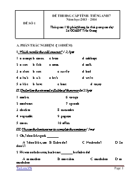 Đề thi học sinh giỏi cấp tỉnh môn Tiếng Anh Lớp 7 - Đề số 1 - Năm học 2013-2014 (Có đáp án)